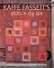 Kaffe Fassett's Quilts in the Sun