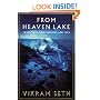 From Heaven Lake : Travels Through Sinkiang and Tibet