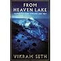 From Heaven Lake: Travels Through Sinkiang and Tibet