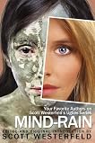 Mind-Rain: Your Favorite Authors on Scott Westerfeld's Uglies Series