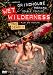 Grindhouse Horror Double Feature: Wet Wilderness / Come Deadly