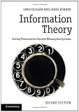Information Theory: Coding Theorems for Discrete Memoryless Systems