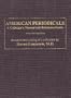 American Periodicals: A Collector's Manual and Reference Guide
