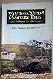 Walkers, writers & watering holes : a gentle wander down Wharfdale