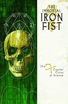 Immortal Iron Fist (Volume 2): The Seven Capital Cities of Heaven: Seven Capital Cities of Heaven v. 2
