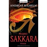 Projekt: Sakkara: Romanvon "Andreas Wilhelm"