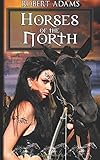 Horses of the North (Horseclans) (Volume 13)