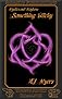 Something Witchy (Mystics & Mayhem)