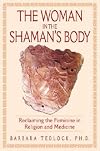 The Woman In The Shaman's Body