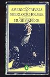 The American rivals of Sherlock Holmes