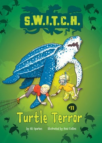 #11 Turtle Terror (S.W.I.T.C.H.)