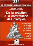 Revue Puits Fleuri  / De la création à la contrefaçon des marques : En Droit français