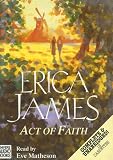 Review Chivers Audio Books  / Act of Faith: Complete & Unabridged (Church of England)