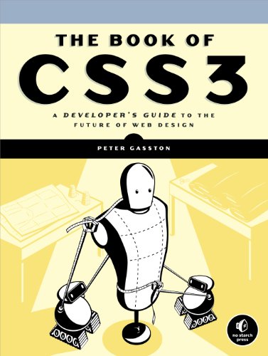 The Book of CSS3: A Developer's Guide to the Future of Web Design