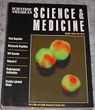 Scientific American Science & Medicine Magazine March/April 1994 (Vol. 1 No. 1, Viral Hepatitis, Natriuretic Peptides, HIV Vaccine, Vitamin E)