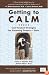 Getting to Calm: Cool-Headed Strategies for Parenting Tweens + Teens