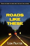 Roads Like These (Notes From Neverary)
