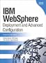 IBM(R) WebSphere(R): Deployment and Advanced Configuration
