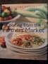 Cooking from the Farmers' Market (Williams-Sonoma Lifestyles)