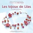 Les bijoux de Lilas en p�te polym�re