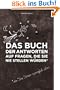 Das Buch der Antworten auf Fragen, die Sie nie stellen w�rden (aber Ihre Kinder wom�glich schon)