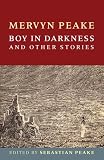 Boy in Darkness and Other Stories