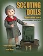Scouting Dolls Through the Years: Identification and Value Guide