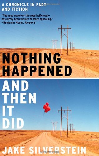 Nothing Happened and Then It Did