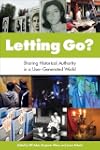 Letting Go?: Sharing Historical Autho...