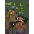 Rufus le loup et le petit chaperon rouge