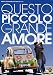 Questo Piccolo Grande Amore