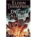 The Divine Talisman (Book Three of the Legend of Asahiel) (Hardcover)