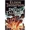 The Divine Talisman (Book Three of the Legend of Asahiel) (Hardcover)