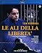 Le Ali Della Liberta'