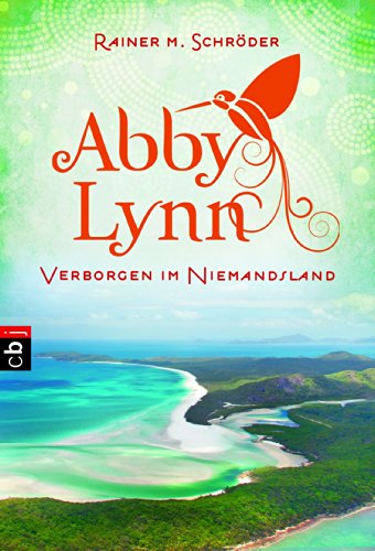 Abby Lynn - Verborgen im Niemandsland (Die Abby-Lynn-Serie 4) (German Edition)