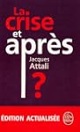 CRISE ET APR�S (LA)