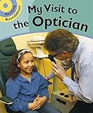 My visit to the optician