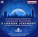 Vaughan Williams: A London Symphony