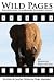 Wild Pages 2012-13: The Wildlife Film-makers' Resource Guide