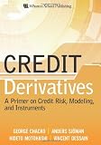 Credit Derivatives: A Primer on Credit Risk, Modeling, and Instruments