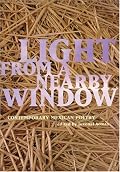 Light from a Nearby Window: Contemporary Mexican Poetry
