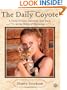 The Daily Coyote: A Story of Love, Survival, and Trust in the Wilds of Wyoming
