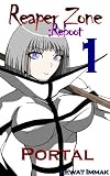 Reaper Zone: Reboot Chapter 1 (Portal)