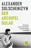 Solschenizyn, Alexander - Der Archipel GULAG bestellen