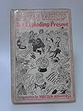 The exploding present : 'snaps from a Wilsonian album'