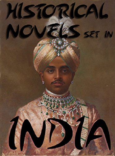 Historical Novels Set In India: Boxed Set