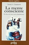 La Mente Conciente (Spanish Edition)