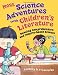 MORE Science Adventures with Children's Literature: Reading Comprehension and Inquiry-Based Science (Through Children's Literature) by Anthony D. Fredericks
