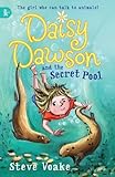 Daisy Dawson and the secret pool