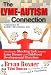 The Lyme-Autism Connection: Unveiling the Shocking Link Between Lyme Disease and Childhood Developmental Disorders by Tami Duncan ISBN 0976379759